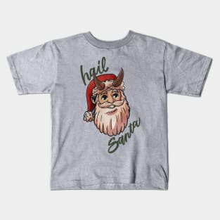Hail Santa Kids T-Shirt